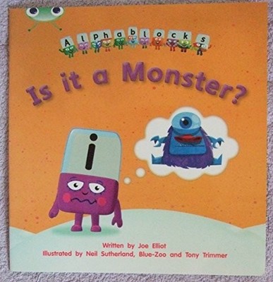 Is It a Monster? (Alphablocks Series) Phonics Phase 3 Set 11 Book The Fast Free
