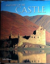 Anatomy of the Castle, Gibson, John