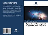 Dynamics Of Development Economics Zweite Auflage | Buch | 9786203217827