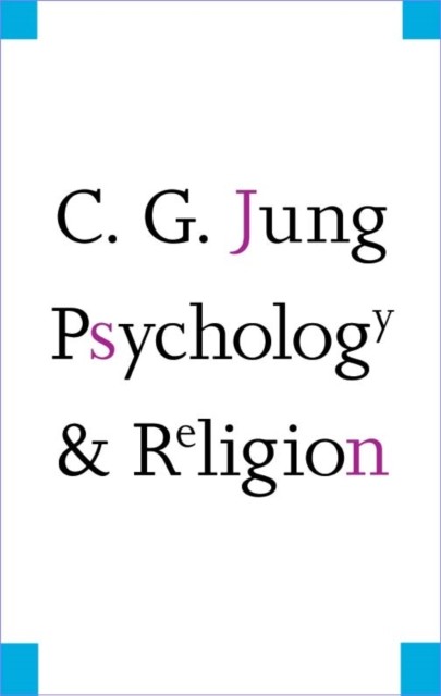 Psychology and Religion by Carl Gustav Jung (Paperback Book)