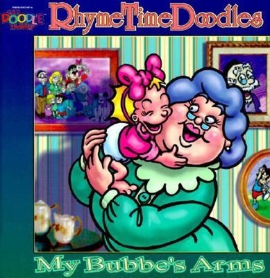 My Bubbe's Arms : Reudor's the Doodle Family Hardcover Reudor Sta