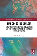 Embodied Nostalgia: Early Twentieth Century Social Dance and the Choreographing