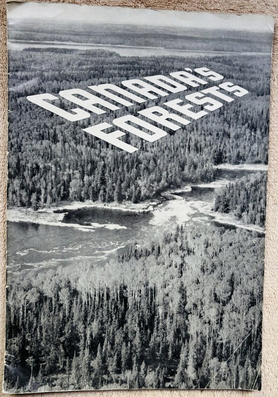 1930’s-1940’s Canada’s Forests Booklet by D. Roy Cameron, Dominion Forester!!