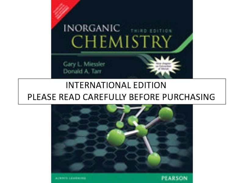 Inorganic Chemistry, 3rd ed. by Gary Miessler & Donald A