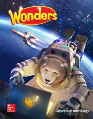 Elementary Core Reading Ser.: Wonders Literature Anthology, Grade 6 by McGraw...