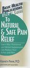 User's Guide to Natural and Safe Pain Relief by Kenneth A. Frank, Melissa Block (Paperback, 2006)