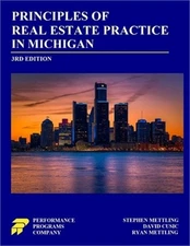 Principles of Real Estate Practice in Michigan: Third Edition (Paperback or Soft