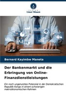 Bernard Kayimbw Maneta | Der Bankenmarkt Und Die Erbringung Von...