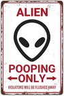 Funny Bathroom Tin Metal Signs Home Décor Vintage Rustic Alien Pooping Only Humo