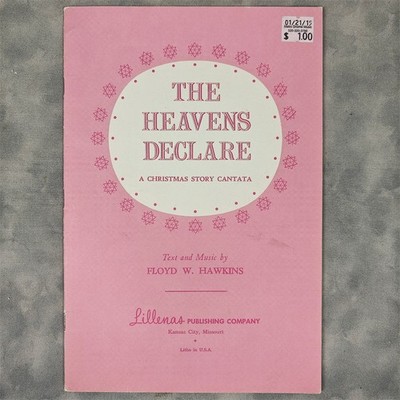1960 The Heavens Declare Christmas Cantata Floyd W Hawkins Choirs Sheet Songbook