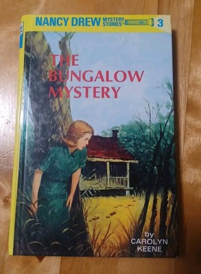 Nancy Drew Ser.: Nancy Drew 03: the Bungalow Mystery by Carolyn Keene (1930,...