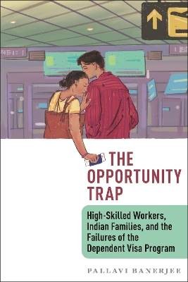 The Opportunity Trap - High-Skilled Workers, India