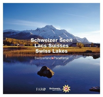 Erika Lüscher / Schweizer Seen - Lacs Suisses - Swiss Lakes. D ...9783037810828