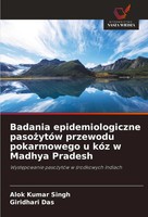 Alok Kumar Singh (U. A.) | Badania Epidemiologiczne Paso¿YtóW Przewodu...