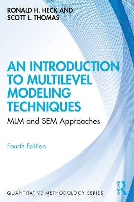 An Introduction to Multilevel Modeling Techniques,