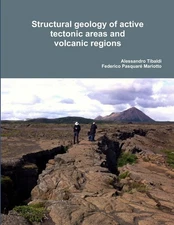 Tibaldi, Alessandro Structural Geology Of Active Tectonic A (UK IMPORT) Book NEW