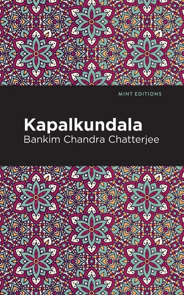 Bankim Chandra Chatterjee | Kapalkundala | Taschenbuch | Englisch (2021)-image