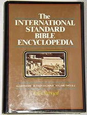 The International Standard Bible Encyclopedia Vol. 2 : E-J Hardco