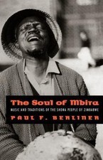 The Soul of Mbira: Music and Traditio- Paul F Berliner, 9780226043791, paperback