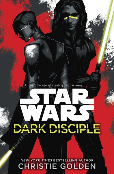 Star Wars | Dark Disciple | Christie Go*Den | Englisch | Taschenbuch | 2016-image