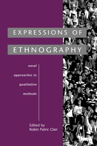 Expressions of Ethnography: Novel Approaches to Qualitative Methods