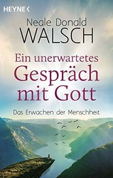 Ein unerwartetes Gespräch mit Gott: Das Erwachen ... | Buch | Zustand akzeptabel