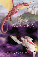The Orb Of Azcera Tony Van Sant Taschenbuch Kartoniert / Broschiert Englisch