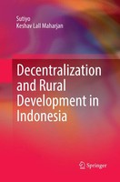 Sutiyo (U. A.) | Decentralization And Rural Development In Indonesia | Buch