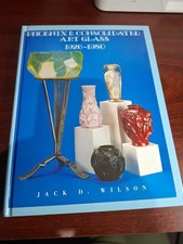 Phoenix and Consolidated Art Glass: 1926-1980 by Jack D. Wilson w/price list