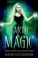 Earth Magic Katie O'connor Taschenbuch Englisch 2024 Snarky Heart Press