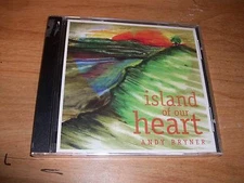 Island Of Our Heart Music CD by Andy Bryner Dance Me River Of Life NEW