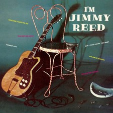 I'm Jimmy Reed Vinyl LP 180 Gr. New And Sealed