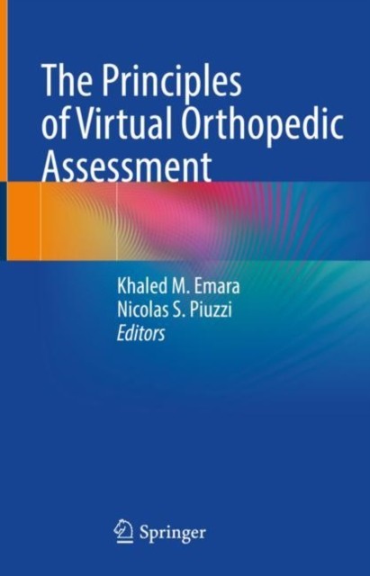 The Principles of Virtual Orthopedic Assessment by B01 (Hardback Book)