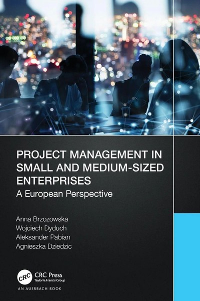 Project Management In Small And Medium-Sized Enterprises | Brzozowska (U. A.)-image