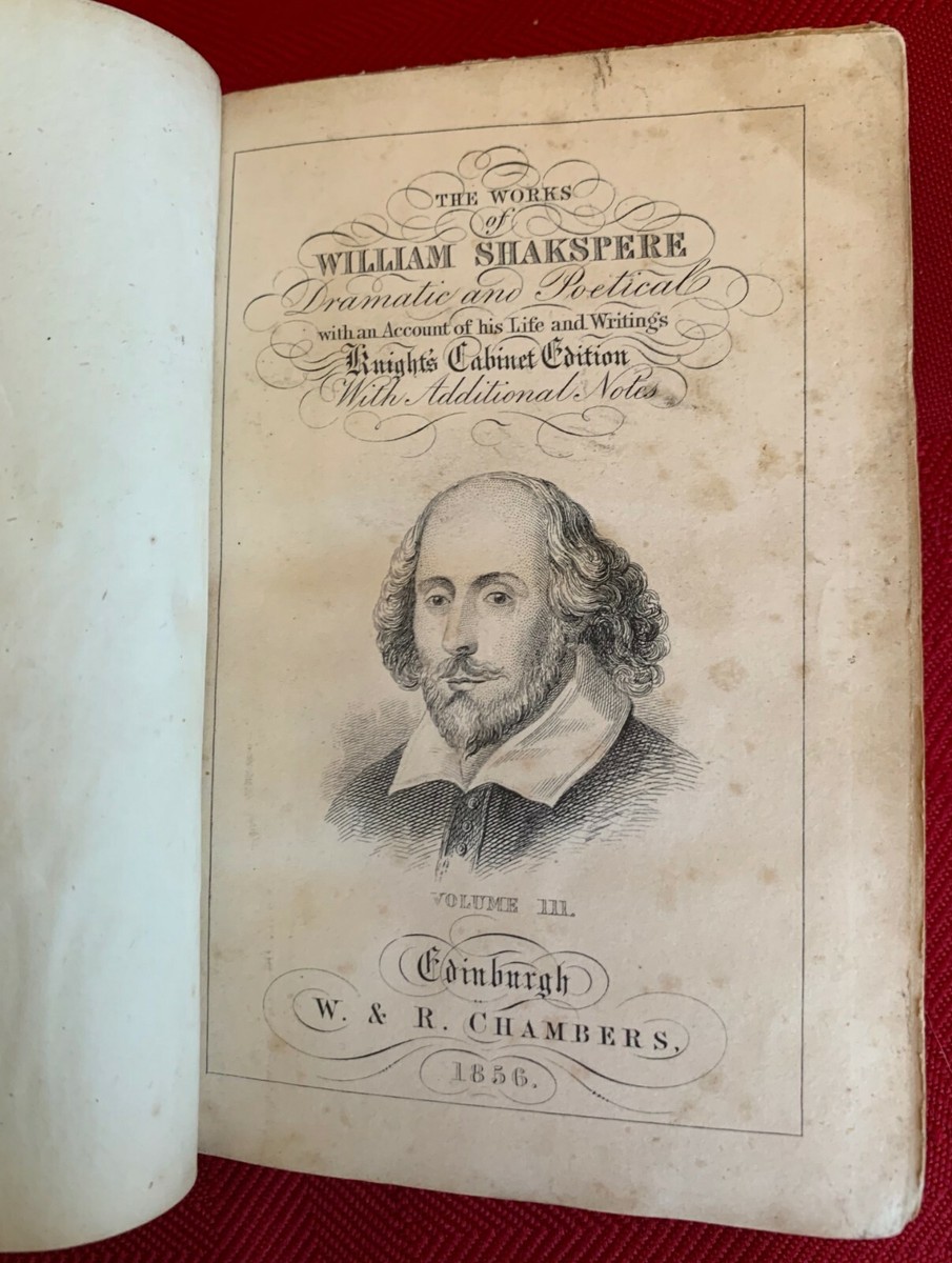 VINTAGE 1856 KNIGHT'S CABINET EDITION, WORKS OF WILLIAM SHAKSPERE