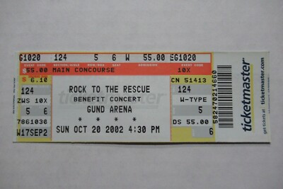ROCK TO THE RESCUE BENEFIT CONCERT 9/20/2002 FULL TICKET GUND ARENA BAD COMPANY+