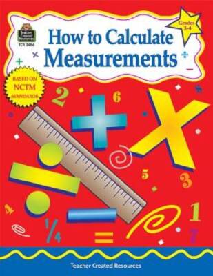 How to Calculate Measurements, Grades 3-4 - Paperback By Smith, Robert W - GOOD