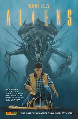 Aliens: What if ...? Was wäre, wenn Carter Burke überlebt hätte? | Taschenbuch
