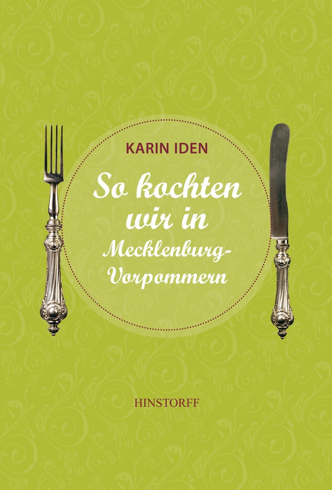 Thumbnail - So Kochten Wir In Mecklenburg - Vorpommern | Karin Iden | Buch | 128