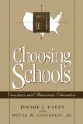 Choosing Schools: Vouchers and American Education (American University Press Pub