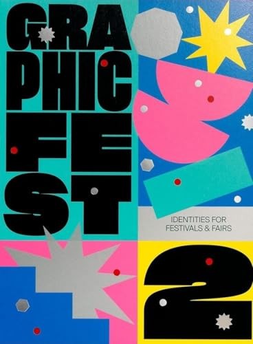 GRAPHIC FEST 2: Spot-on Identities for Festivals & Fairs by Victionary NEW - Image 4