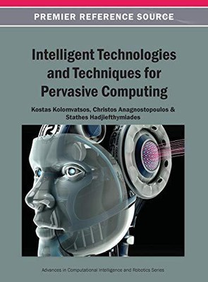 Intelligent Technologies and Techniques for Pervasive Computing (Advances in Com