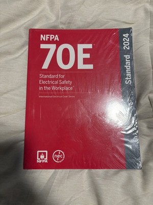 NFPA 70E, Standard for Electrical Safety in the Workplace 2024 Edition Brand New