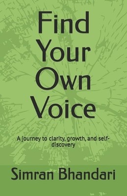 Find Your Own Voice by Simran Bhandari Paperback Book