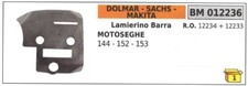 Lamierino barra lato catena DOLMAR per motosega 144 152 153 012236