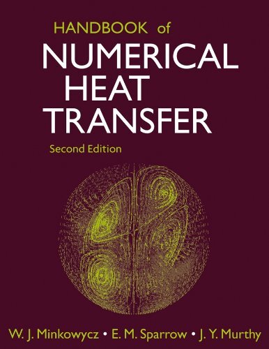 Handbook of Numerical Heat Transfer, Minkowycz, Sparrow, Murthy 97804713 HB^+
