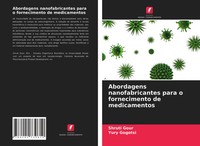 Shruti Gour (U. A.) | Abordagens Nanofabricantes Para O Fornecimento De...