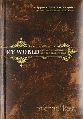 My World: Getting to Know Myself and the People I Love (Appointments with Go...