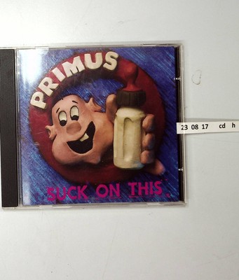 Suck on This Primus: