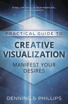 Practical Guide to Creative Visuali..., Phillips, Osbor